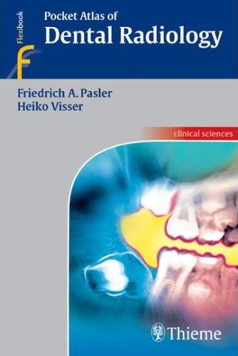 Pocket Atlas of Dental Radiology Pocket Atlas of Dental Radiology